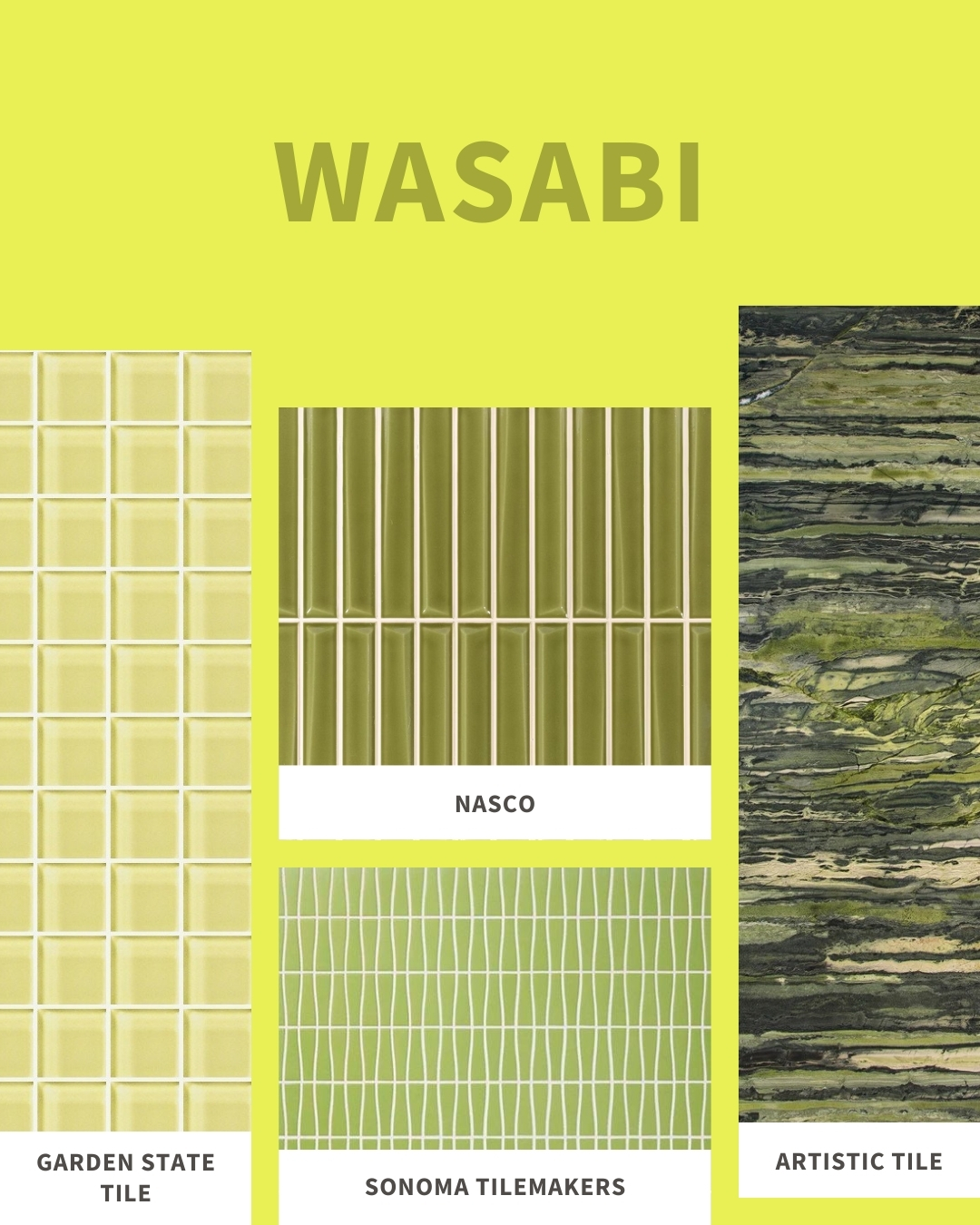 Wasabi tile.